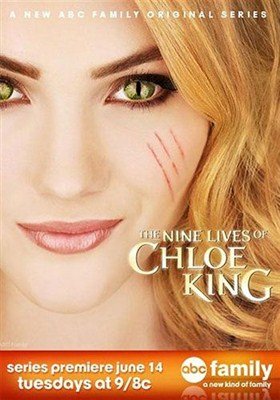 Девять жизней Хлои Кинг / The Nine Lives of Chloe King (1 сезон/2011)